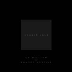 Ky William & Ramsey Neville - Rabbit Hole (Original Mix)[SEIZE]