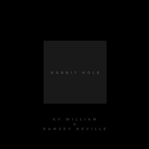 Ky William & Ramsey Neville - Rabbit Hole (Original Mix)[SEIZE]