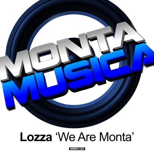 Lozza - We Are Monta