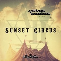 Sunset Circus - Radio Show - Podcast Episode 27 (mixed by BRASHI)