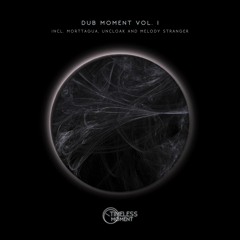 Morttagua & Melody Stranger - Remnants (Dub Mix) [Timeless Moment]