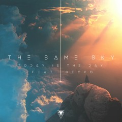 LIGHT ACLOUD - THE SAME SKY FEAT. BECKO