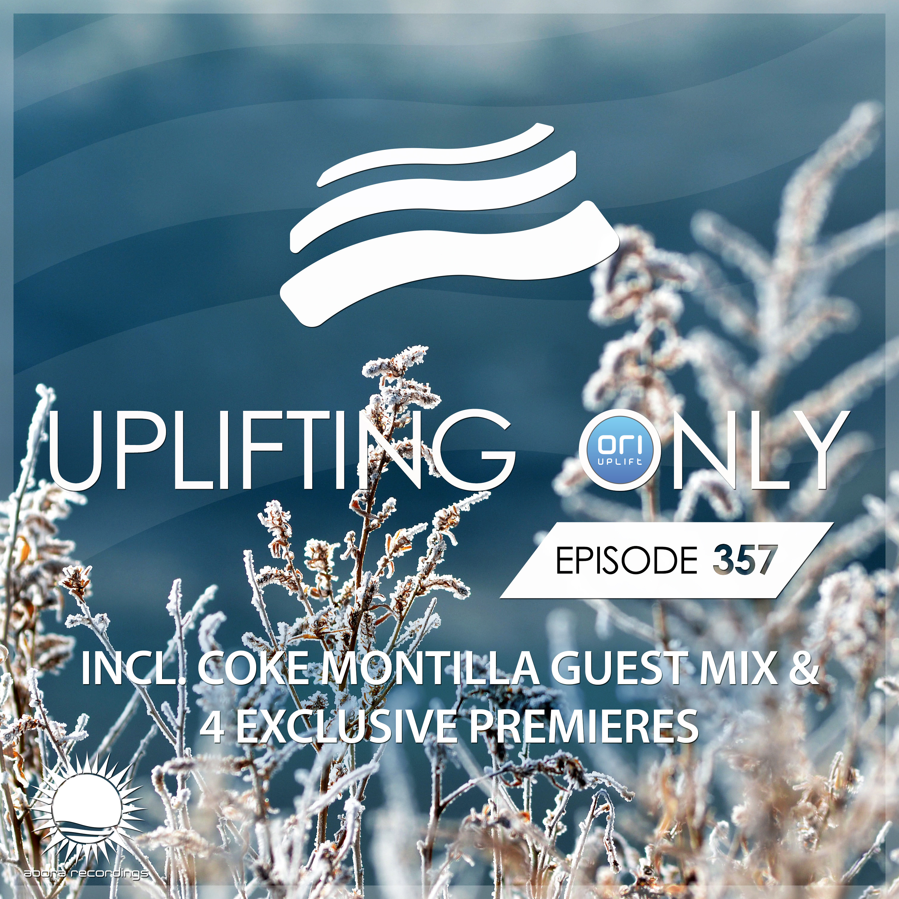 Uplifting Only 357 (Dec 12, 2019) (incl. Coke Montilla Guestmix)