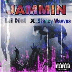 Lil Nei x Stacey Wavves - Jammin