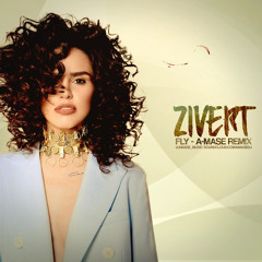 Zivert - Fly (A-Mase Radio Mix)