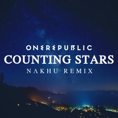 OneRepublic - Counting Stars (Nakhu Remix) [FREE DOWNLOAD]