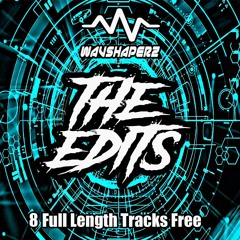 Wavshaperz The Edits (Full dj Friendly Track Free Click Buy)
