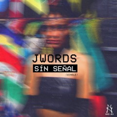 Sín Señal (Single)