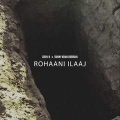 Chen K Rohaani Ilaaj Official Audio Urdu Rap