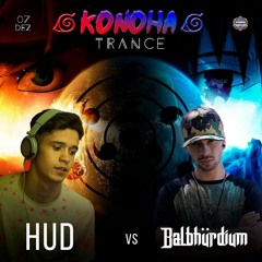 Hud Vs Balbhurdium - Konoha trance