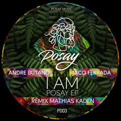 Andre Butano,Nico Ferrada - I Am (Mathias Kaden  Remix)