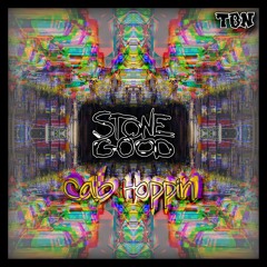 Stonegood - Cab Hoppin'