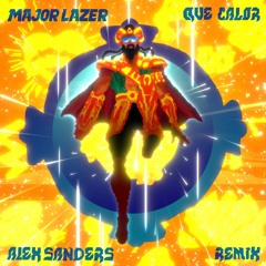 Major Lazer - Que Calor ( feat. J Balvin & El Alfa ) ( Alex Sanders Remix )