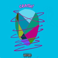 CRASH! ft 808vic [prod. Cmar the producer mixed. Tade the tesla]