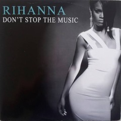 Don’t stop the music | Rihanna