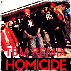 Homicide (Big Boi Deep & Sidhu Moosewala) - TBM Remix