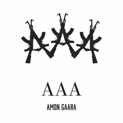 Amon Gaara - AAA [FREE DOWNLOAD]