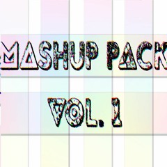 MASHUP PACK VOL.1