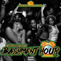 DJ MVA Presents...BASHMENT HOUR