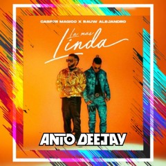 Casper Magico & Rauw Alejandro - La Mas Linda (AntoDeejay Edit) FREE DESCARGA