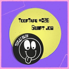 ToofTape #026 - Swift Job