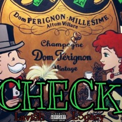 Check (Lavi$h X MIB Legacy)