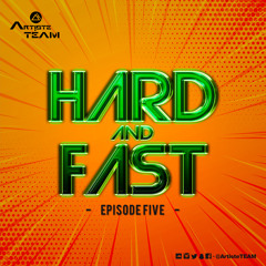 Hard & Fast (Episode 5)