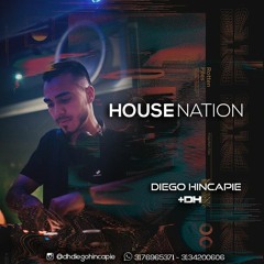 NATION HOUSE  1.0 - (+DH) HINCΔPIΞ