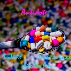 RICO THA DON X DREDO DA SMUT X TAYWAVE - "ANTIDOTE" (prod. by TAYWAVE)