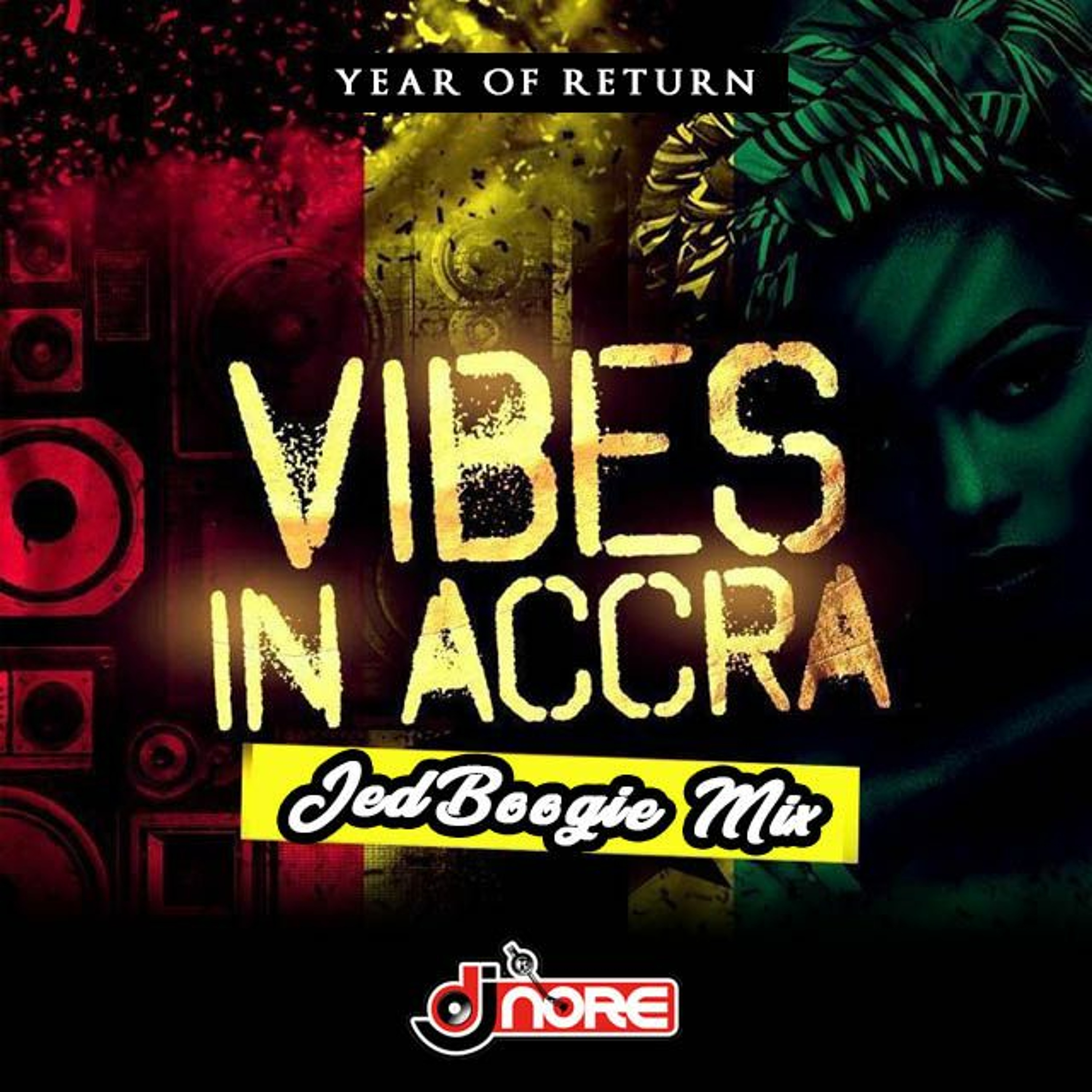 Vibes In Accra Mix ★ Hosted By Jed Boogie ★ ft Shatta Wale Stonebwoy Kidi Sarkodie episode artwork