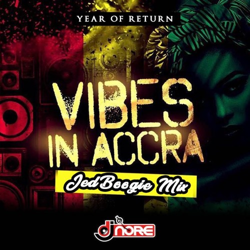 Vibes In Accra Mix ★ Hosted By Jed Boogie ★ ft Shatta Wale Stonebwoy Kidi Sarkodie