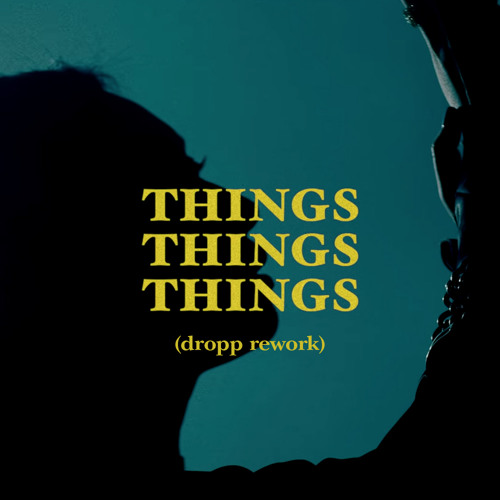 Julia Wu 吳卓源 - Things Things Things (dropp rework)