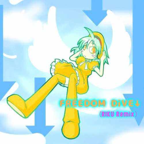 FREEDOM DiVE↓ （RIKU Remix）