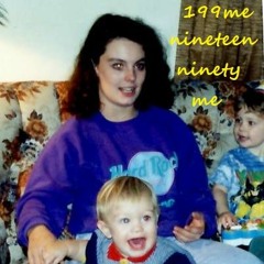 199me (Ninenty-ninety-me)