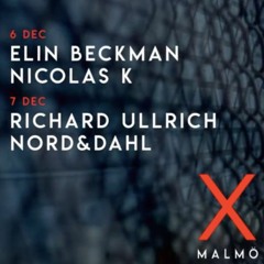 Nicolas K @ X Malmö 06.12.19
