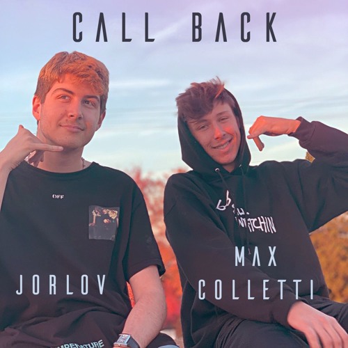 Call Back (with Max Colletti)
