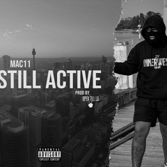 MAC 11 - STILL ACTIVE X 2PAC X MANN DJ ROCKWIDIT MASHUP
