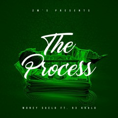 Money Suelo ft. 93 Kholo The Process (Clean Version)