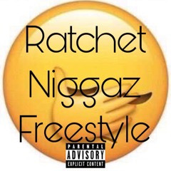 Ratchet Niggaz Freestyle Ft. Juan Juan (prod. paven melody)