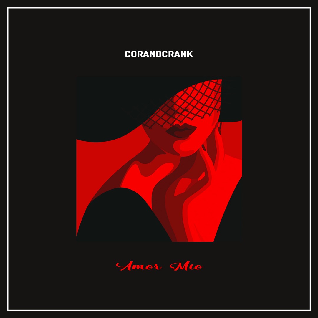Corando Crok Stream corandcrank - Amor Mío by corandcrank | Listen online for free ...