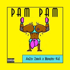 AnZer Zoock X Monster Kid - PAM PAM
