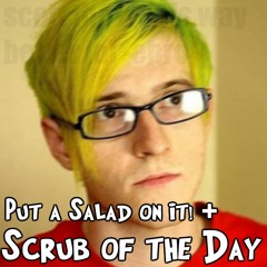 Put a Salad on it! + Scrub of the Day