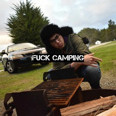 Fuck Camping (feat. LÊÊ)