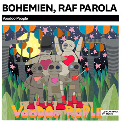 Bohemien, Raf Parola - Voodoo (Original Mix)