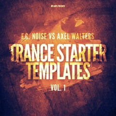 F.G. Noise Vs Axel Walters - Trance Starter Templates