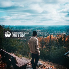Illuminize ft. Nino Lucarelli - Leave A Light