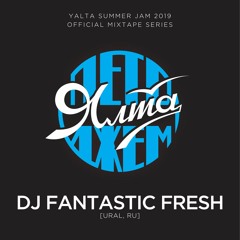 Fantastic Fresh [Yalta Summer Jam 2019]