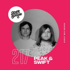 SlothBoogie Guestmix #217 - Peak & Swift