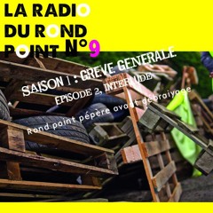 Episode 2 Greve Genérale 6 Décembre N°9