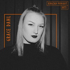 Khazad Podcast Episode 011 (Hosted by Grace Dahl)